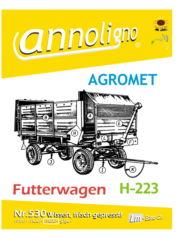 AGROMET Futterwagen Typ H- 223 Bedienungsanleitung & Bild- Ersatzteilliste & Explosionszeichnungen - annoligno 530